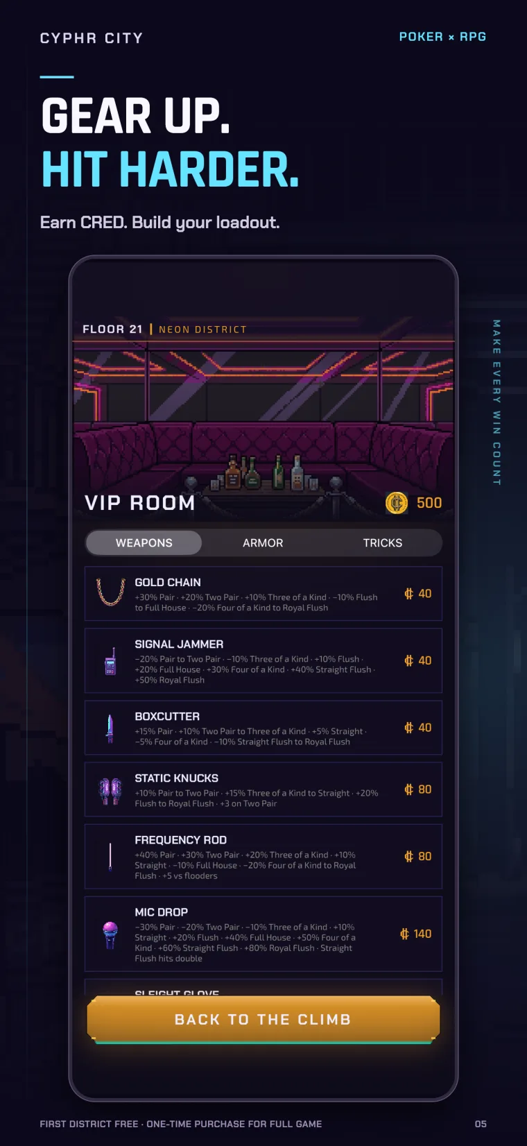 Gear up. Hit harder. The VIP Room weapon shop.